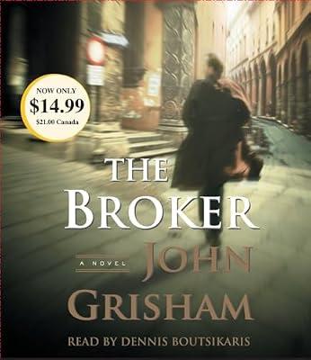 The Broker: A Novel by Grisham, John | Audiocd | Fiction