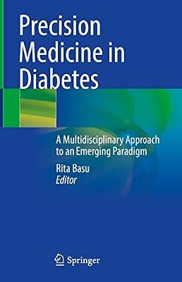 Precision Medicine in Diabetes: A Multidisciplinary Approach to an Emerging Paradigm | Hardcover | Diabetes