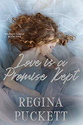 Love Is a Promise Kept: 5 (Warren Family) by Puckett, Regina; Hercules Editing | Paperback | Fiction