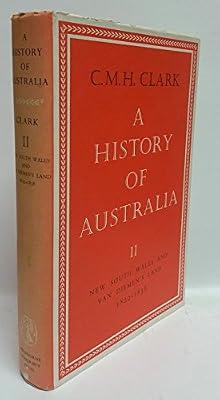 History of Australia: New South Wales & Van Diemen's Land 1822-1838 by Clark, Manning | Hardcover | Australasian & Pacific History