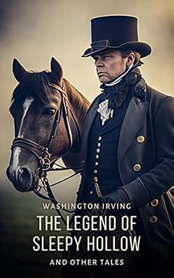 The Legend of Sleepy Hollow and Other Tales (Classic Sensation) by Washington Irving