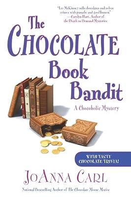 The Chocolate Book Bandit (Chocoholic Mystery) by Carl, JoAnna | Hardcover | Fiction