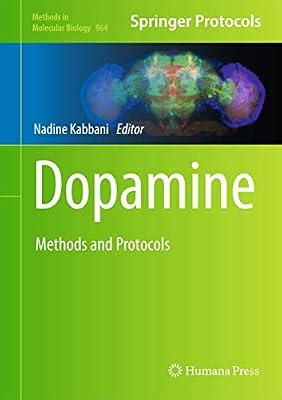 Dopamine: Methods and Protocols: 964 (Methods in Molecular Biology) | Hardcover | Neurology And Clinical Neurophysiology