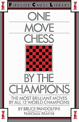 One Move Chess by the Champions by Pandolfini, Bruce | Paperback | Games & Activities