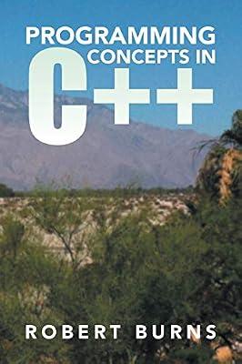 Programming Concepts in C++ by Burns, Robert | Paperback | Computers