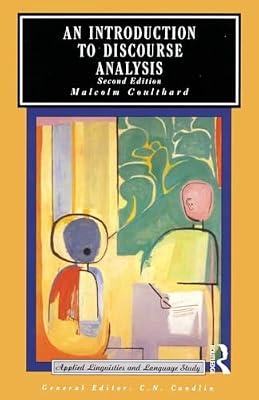 An Introduction to Discourse Analysis (Applied Linguistics and Language Study) by Coulthard, Malcolm | Paperback | Language Arts & Disciplines