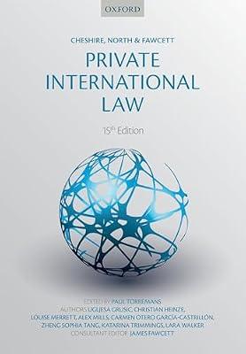 Cheshire, North & Fawcett: Private International Law by Mills, Alex; Merrett, Louise; Walker, Lara; Trimmings, Katarina; Otero García-Castrillón, Carmen; Heinze, Christian; Grušić, Uglješa; Tang, Zheng Sophia | Paperback | Law
