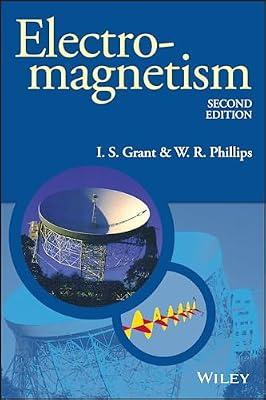 Electromagnetism: 18 (Manchester Physics Series) by Grant, I. S.; Phillips, William R. | Paperback | Science