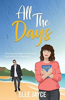 All The Days: 1 (All for Love) by Jayce, Elle | Paperback | Fiction