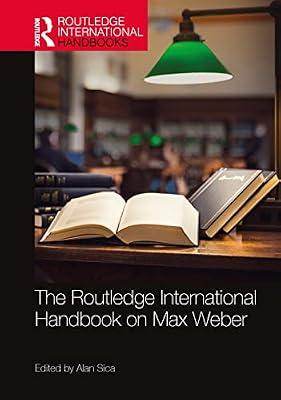 The Routledge International Handbook on Max Weber (Routledge International Handbooks) | Paperback | Jurisprudence And General Issues