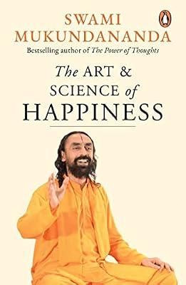 The Art & Science of Happiness by Mukundananda, Swami | Paperback | Spiritualism