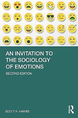 An Invitation to the Sociology of Emotions by Harris, Scott | Paperback | Psychological Theory
