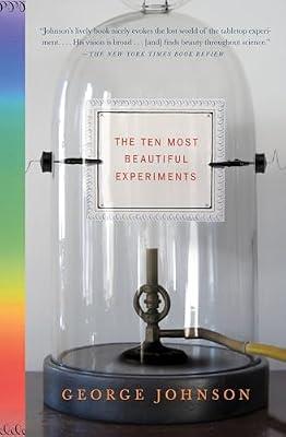 The Ten Most Beautiful Experiments by Johnson, George | Paperback | Science