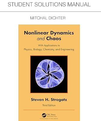 Student Solutions Manual for Non Linear Dynamics and Chaos: With Applications to Physics, Biology, Chemistry, and Engineering by Dichter, Mitchal | Paperback | Chaos Theory
