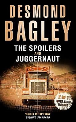 The Spoilers/Juggernaut by Bagley, Desmond | Paperback | Thriller