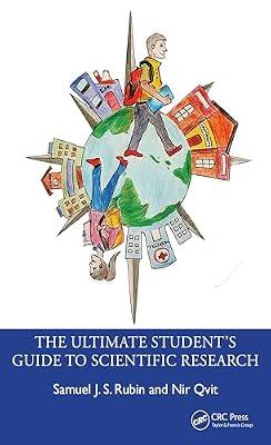 The Ultimate Student’s Guide to Scientific Research by Rubin, Samuel J. S.; Qvit, Nir | Paperback | Scientific Research