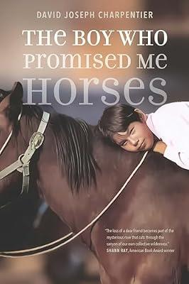 The Boy Who Promised Me Horses by Charpentier, David Joseph | Paperback | Biography: General