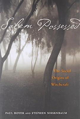 Salem Possessed; The Social Origins of Witchcraft (Harvard Paperbacks) by Boyer, Paul S. | Paperback | Magic