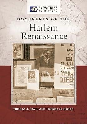 Documents of the Harlem Renaissance (Eyewitness to History) by Brock, Brenda M.; Davis, Thomas J. | Hardcover | Social & Cultural History