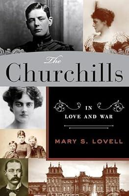 The Churchills: In Love and War by Lovell, Mary S. | Hardcover | Biography & Autobiography