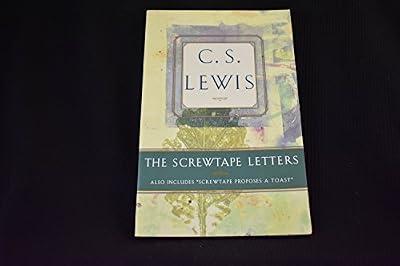 The Screwtape Letters: Also Includes "Screwtape Proposes a Toast" by Lewis, C. S. | Paperback | Fiction