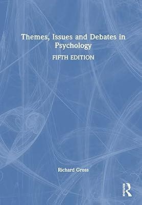 Themes, Issues and Debates in Psychology by Gross, Richard | Hardcover | Psychological Theory