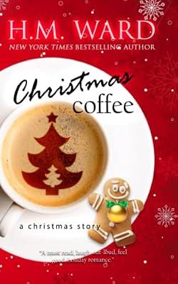 Christmas Coffee: A Holiday Romance by Ward, H M | Paperback | Modern & Contemporary Fiction (Post C 1945)