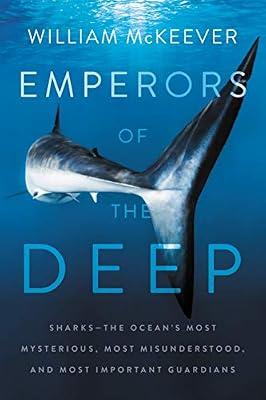 Emperors of the Deep by Mckeever, William | Hardcover | Science