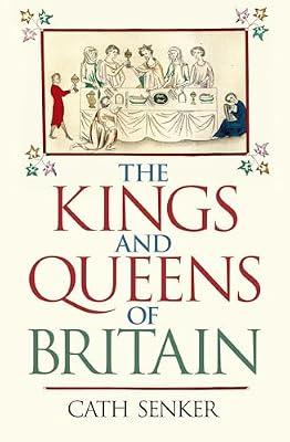 The Kings and Queens of Britain by Senker, Cath | Paperback | Biography & Autobiography