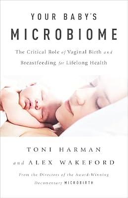 Your Baby's Microbiome by Wakeford, Alex; Harman, Toni | Paperback | Health & Fitness