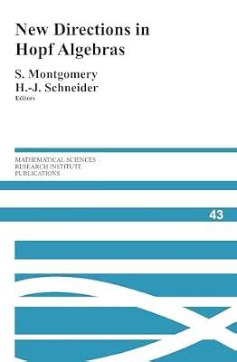 New Directions in Hopf Algebras: 43 (Mathematical Sciences Research Institute Publications, Series Number 43) | Hardcover | Mathematics