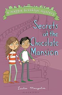 Secrets at the Chocolate Mansion (A Maggie Brooklyn Mystery) by Margolis, Leslie | Hardcover | Juvenile Fiction