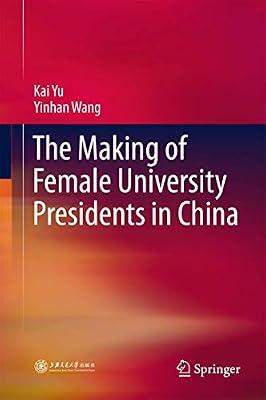 The Making of Female University Presidents in China by Yu, Kai; Wang, Yinhan | Hardcover | China
