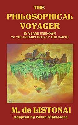 The Philosophical Voyager in a Land Unknown to the Inhabitants of the Earth by Listonai, M | Paperback | Science Fiction