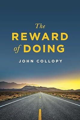 The Reward of Doing by Collopy, John | Paperback | Self-Help
