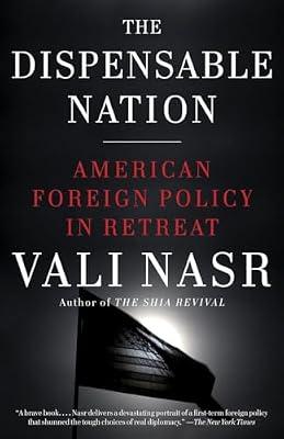 The Dispensable Nation by Nasr, Vali | Paperback | Political Science