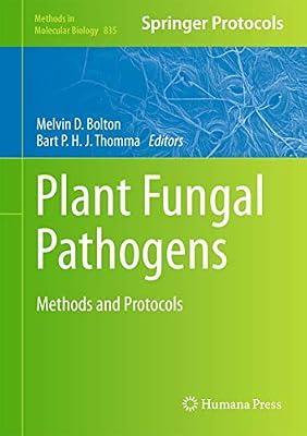 Plant Fungal Pathogens: Methods and Protocols: 835 (Methods in Molecular Biology) | Hardcover | Plant Pathology & Diseases