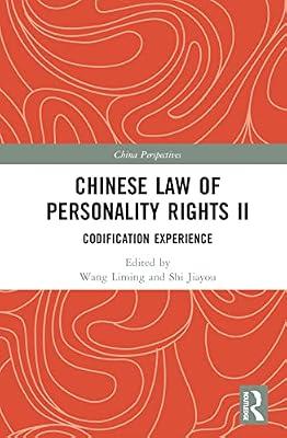 Chinese Law of Personality Rights: Codification Experience (China Perspectives, 2) | Hardcover | Law