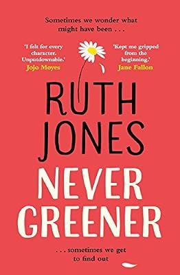 Never Greener by Jones, Ruth | Paperback | Modern And Contemporary Fiction (Post 1945)