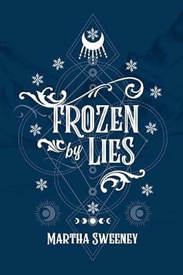 Frozen By Lies by Sweeney, Martha | Paperback | Fiction