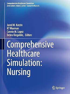 Comprehensive Healthcare Simulation: Nursing | Paperback | Nursing