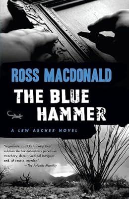 The Blue Hammer: 18 (Lew Archer) by MacDonald, Ross | Paperback | Fiction