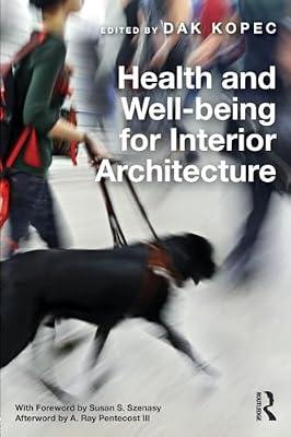 Health and Well-Being for Interior Architecture | Paperback | Architecture