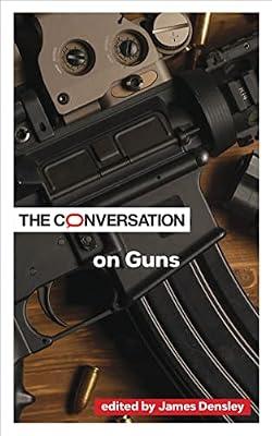 The Conversation on Guns (Critical Conversations) | Paperback | Political Science