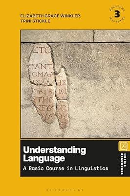 Understanding Language: A Basic Course in Linguistics by Winkler, Elizabeth; Stickle, Trini | Hardcover | Language Arts & Disciplines