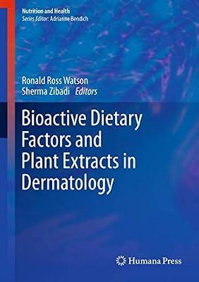 Bioactive Dietary Factors and Plant Extracts in Dermatology (Nutrition and Health) | Hardcover | Science