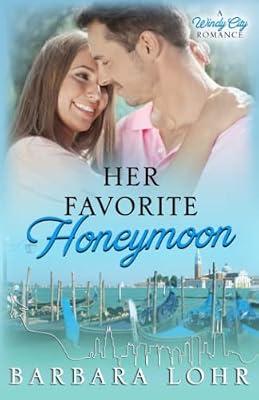 Her Favorite Honeymoon by Lohr, Barbara | Paperback | Adult & Contemporary Romance