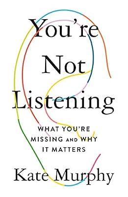You're Not Listening by Murphy, Kate | Paperback | Social