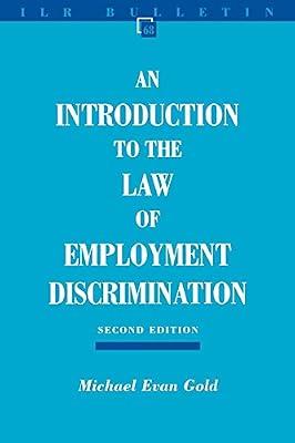 An Introduction to the Law of Employment Discrimination: 68 (I L R BULLETIN) by Gold, Michael Evan | Paperback | Employment & Labour Law