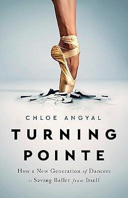 TURNING POINTE by Angyal, Chloe | Hardcover | Ballet